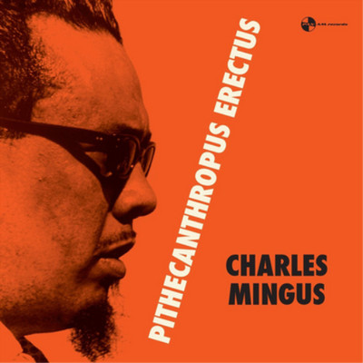 Charles Mingus Pithecanthropus Erectus (Vinyl) 12'' Album