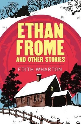Edith Wharton Ethan Frome (Taschenbuch) Arcturus Classics