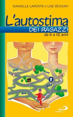 L. Donghi Lise Sévigny Dani L'autostima dei ragazzi. Da (Paperback) (UK IMPORT)