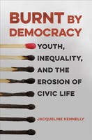 Jacqueline Kennelly | Burnt By Democracy | Taschenbuch | Englisch (2023)