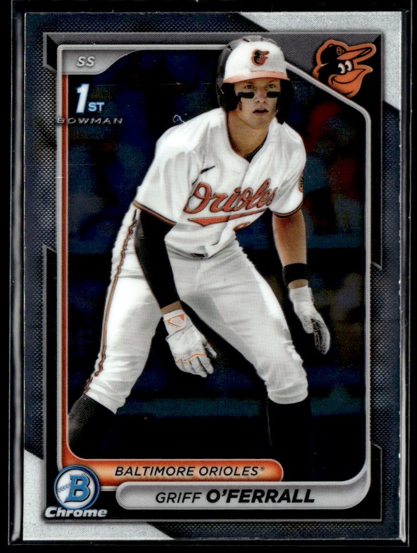 2024 Bowman Draft Chrome 1st Griff O'Ferrall Baltimore Orioles #BDC-21