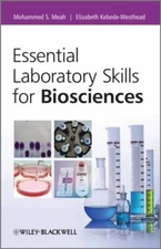 Essential Laboratory Skills for Biosciences by Mohammed Meah 9780