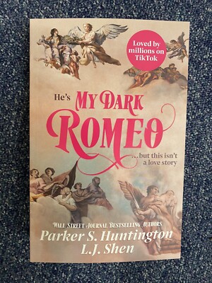 My Dark Romeo/My Dark Desire pbks (TikTok, Parker Huntington/LJ Shen)