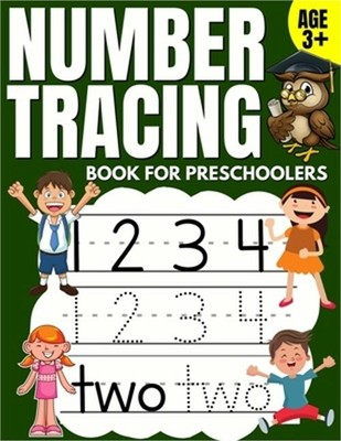 Number Tracing Book for Preschoolers: Trace Numbers Practice Workbook & Math Act