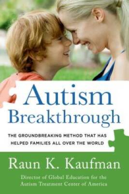 Autism Breakthrough: The Groundbreaking Method That Has Helped Famil - VERY GOOD
