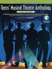 Broadway Presents! Teen's Musical Theatre Anthology, Male Edition: A Treasury of
