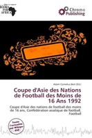 Adam Cornelius Bert | Coupe D'asie Des Nations De Football Des Moins De 16...