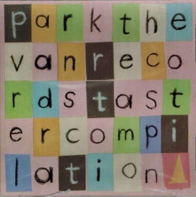 PARK THE VAN RECORDS: Taster Compilation - V/A (CD 2007)