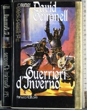 GUERRIERI D'INVERNO. DAVID GEMMELL. FANUCCI.