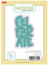 Taylored Expressions C'MON CELEBRATE Die Set