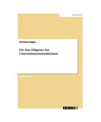 Die Due Diligence bei Unternehmenstransaktionen, Hagen, Christina
