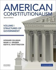 American Constitutionalism: Volume I: Structu...