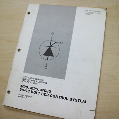 CAT M20 M25 MC30 36V 48V SCR Control System Forklift Repair Shop Service Manual