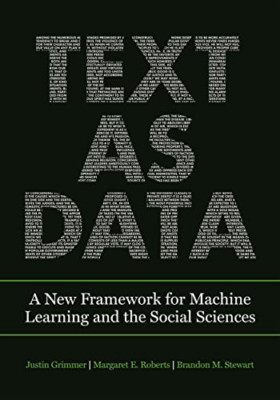 Text als Daten: ein neues Framework für maschinelles Lernen und - NEU Margaret E. Rob 2