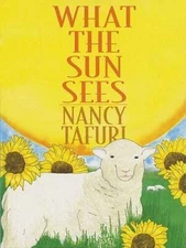 What the Sun Sees, What the Moon Sees - Hardcover By Nancy Tafuri - ACCEPTABLE