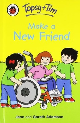TOPSY AND TIM: MAKE A NEW FRIEND By Jean Adamson & Gareth Adamson - Hardcover