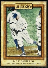 2010 Topps Baseball Lou Gehrig Replaces Wally Pipp History of the Game #HOTG9