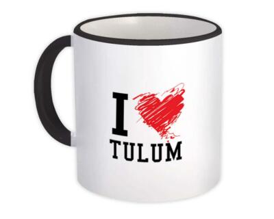 Gift Mug : I Love Tulum Mexico Tropical Beach Travel Souvenir