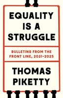 Thomas Piketty / Equality Is A Struggle9780300282757