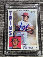 JACK O'CONNOR 1984 TOPPS BASEBALL AUTOGRAPHED CARD Sealed Signatures  Authentic 