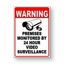 Premises Monitored By 24 Hour Video Surveillance Sign / Decal  Security Cctv