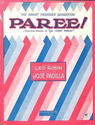 Paree Sheet Music Jose Padilla Leo Robin 1927 Fox Trot Ca C'est Paris Key A Flat