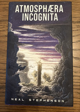 Atmosphaera Incognita by Neal Stephenson HC 2...
