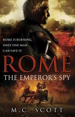 Rome: The Emperor's Spy by M.C. Scott