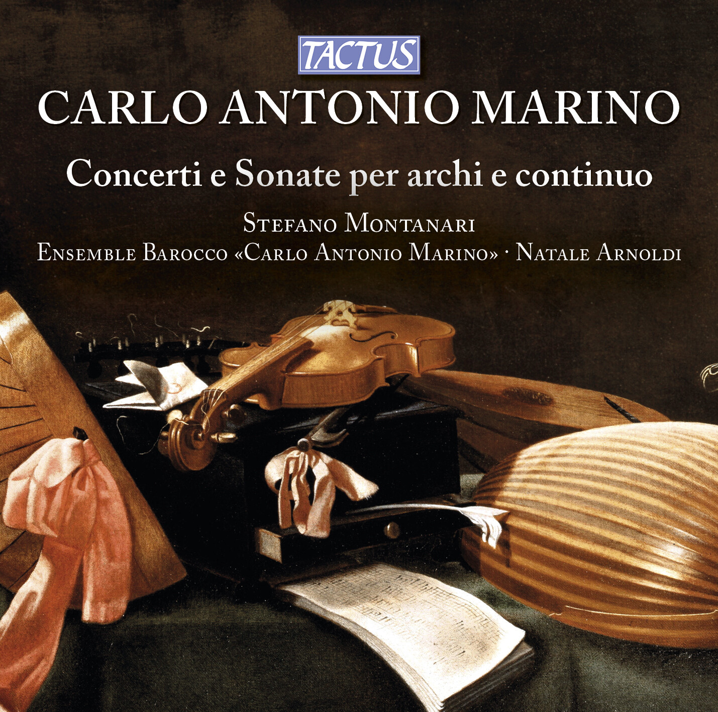 Montanari Stefano, Ensemble Carlo Antonio Marino - Marino: Concerti E Sonate Pe