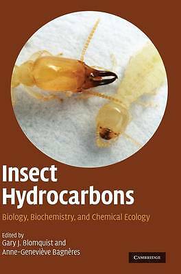 Insect Hydrocarbons Biology, Biochemistry, and Chemical Ecology Blomquist