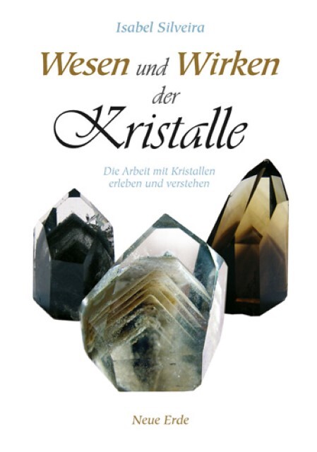 Thumbnail - Wesen Und Wirken Der Kristalle Isabel Silveira
