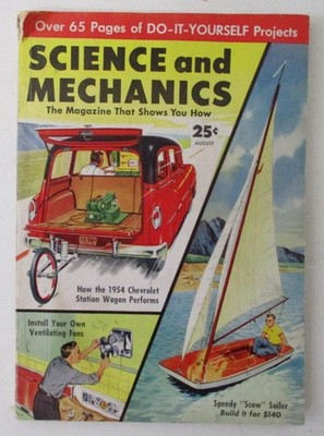 Science and Mechanics Magazine (Aug. 1954) Build Speedy Scow Sailer; DIY Project