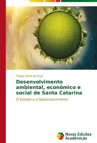 Desenvolvimento Ambiental, EconôMico E Social De Santa Catarina Cruz Taschenbuch-image