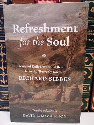 Refreshment for the Soul: A Year of Daily Readings from the Heavenly Doctor NEW