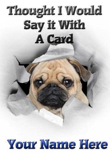 PUG CARD Birthday,father;s Well home A5 Personalised Greeting Card PID018 - Picture 16 of 16