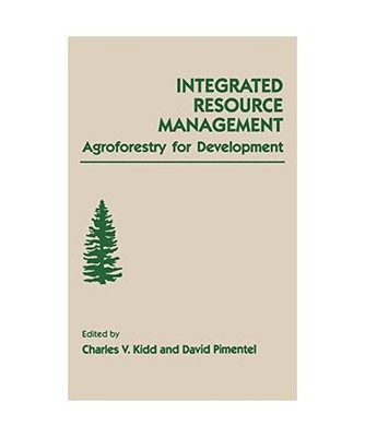 Integrated Resource Management: Agroforestry for Development