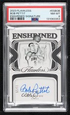 2023-24 Panini Flawless Enshrined Signatures 11/25 Bob Pettit PSA 8 Auto HOF h8q