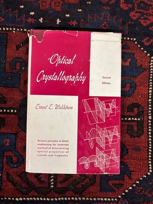 Optical Crystallography by Ernest E. Wahlstrom (Hardcover)