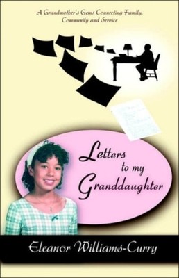Letters To My Granddaughter A Grandmothers Gems Connecting Family  PAPERBACK