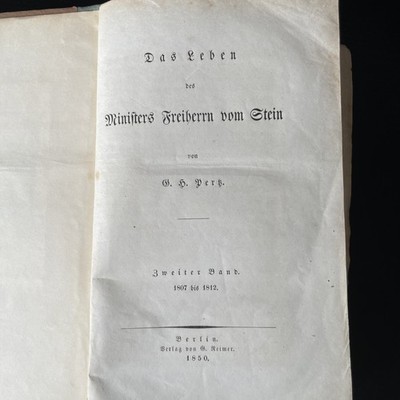 Pertz, Das Leben des Ministers Freiherrn vom Stein Bd. 2