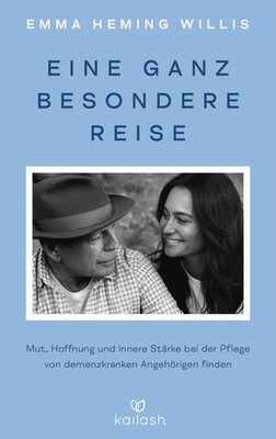 Eine ganz besondere Reise | Emma Heming Willis | deutsch