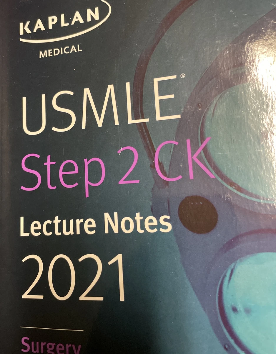 Kaplan Medical USMLE Step 2 CK Lecture Notes 2021 Surgery 9781506261539