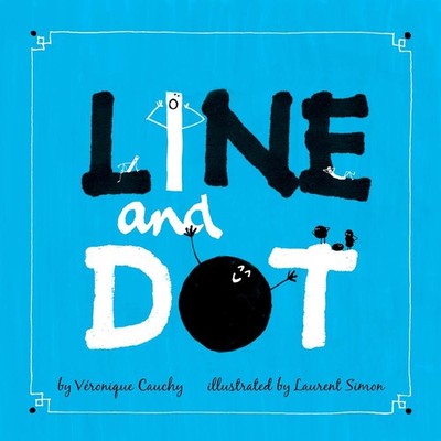 Line and Dot by V?ronique Cauchy (English) Hardcover Book