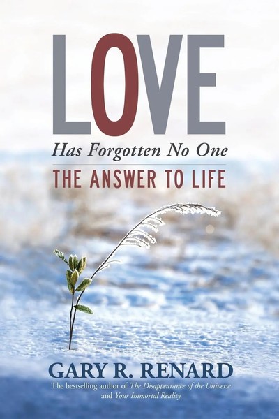 Gary R. Renard | Love Has Forgotten No One | Taschenbuch | Englisch (2013)-image