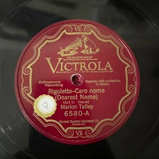 MARION TALLEY Victrola 6580 78rpm (Classical, Italian Vocal, Tested)
