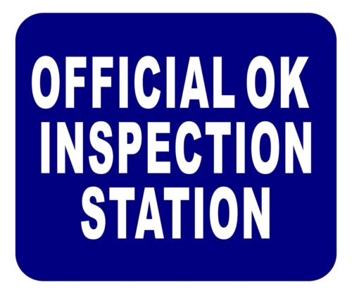 OK OFFICIAL INSPECTION STATION Aluminum Composite Sign - Afbeelding 1 van 6
