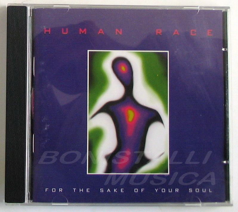 HUMAN RACE - FOR THE SAKE OF YOUR SOUL- CD Nuovo Unplayed