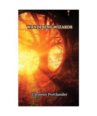 Wandering Wizards, Portlander, Clement