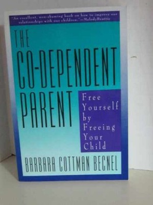 The Co-Dependent Parent: - Paperback, by Becnel Barbara Cottman - Very Good x