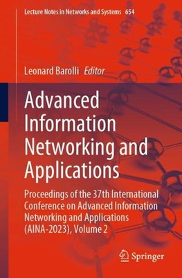 Advanced Information Networking and Applications: Proceedings of the 37th Intern